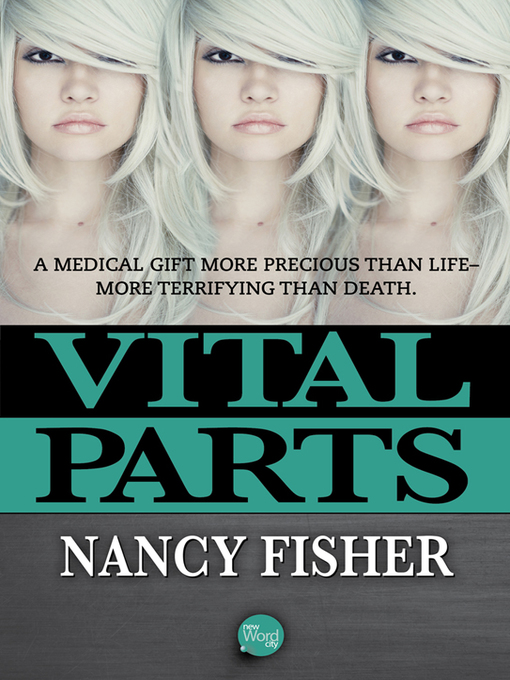 Title details for Vital Parts by Nancy Fisher - Available